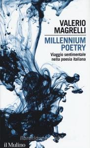 Millennium poetry. Viaggio sentimentale nella poesia italiana.pdf