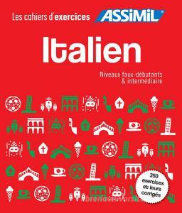 Italien. Cahier dexercices. Faux-débutants-Italien. Cahier dexercices. Intermédiaire.pdf