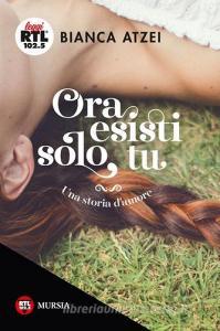 Ora esisti solo tu.pdf