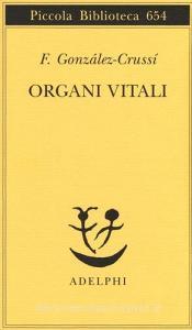 Organi vitali. Esplorazioni nel nostro corpo.pdf
