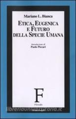 Etica, eugenica e futuro della specie umana.pdf
