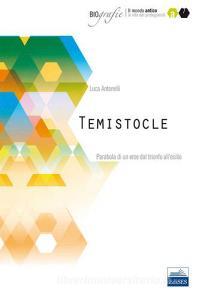 Temistocle. Parabola di un eroe dal trionfo allesilio.pdf