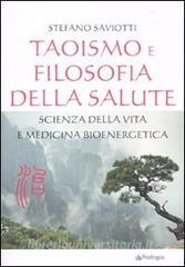 Taoismo e filosofia della salute. Scienza della vita e medicina bioenergetica.pdf