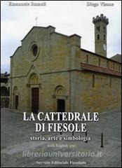 La Cattedrale di Fiesole. Storia, arte e simbologia. Ediz. italiana e inglese.pdf