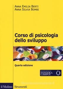 Corso di psicologia dello sviluppo. Dalla nascita alladolescenza. Con Contenuto digitale per download e accesso on line.pdf