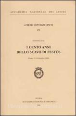 I cento anni dello scavo di Festòs. Giornate Lincee, (Roma, 13-14 dicembre 2000).pdf