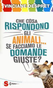 Che cosa rispondono gli animali... se facciamo le domande giuste?.pdf