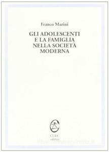 Gli adolescenti e la famiglia nella società moderna.pdf