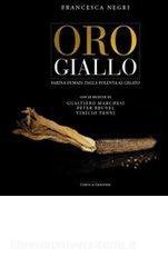 Oro giallo. Farina di mais: dalla polenta al gelato.pdf