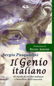 Il genio italiano. 25 secoli di civiltà italiana a beneficio dellumanità.pdf