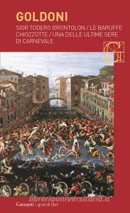 Sior Todero brontolon-Le baruffe chiozzotte-Una delle ultime sere di carnevale.pdf