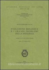Evoluzione biologica e i grandi problemi della biologia. 28º seminario sulla sessualità ed evoluzione (Roma, 21-23 febbraio 2001).pdf