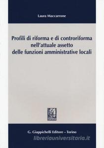 Profili di riforma e di controriforma nellattuale assetto delle funzioni amministrative locali.pdf