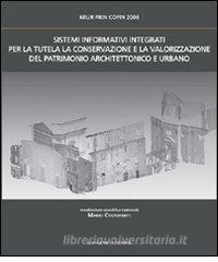 Sistemi informativi integrati per la tutela la conservazione e la valorizzazione del patrimonio architettonico e urbano.pdf