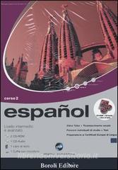 Español. Livello intermedio e avanzato. Corso 2. CD Audio e 2 CD-ROM.pdf