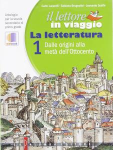 Il lettore in viaggio. Antologia. Per la Scuola media. Con espansione online vol.2.pdf