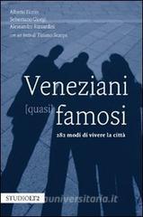 Veneziani (quasi) famosi. 282 modi di vivere la città.pdf