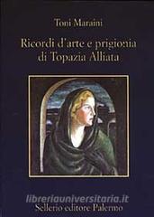 Ricordi darte e prigionia di Topazia Alliata.pdf