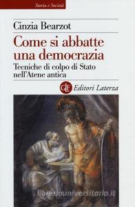 Come si abbatte una democrazia. Tecniche di colpo di Stato nellAtene antica.pdf