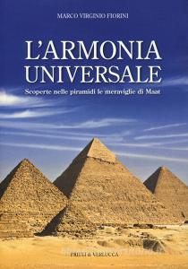 L armonia universale. Scoperte nelle piramidi le meraviglie Maat.pdf