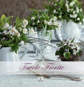 Tavole fiorite. Idee, ricette, decorazioni.pdf
