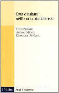 Città e cultura nelleconomia delle reti.pdf