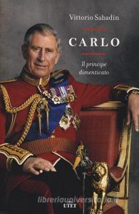 Carlo. Il principe dimenticato. Con e-book.pdf