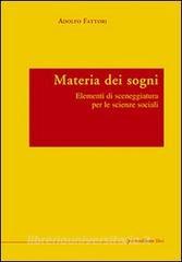 Materia dei sogni. Elementi di sceneggiatura per le scienze sociali.pdf