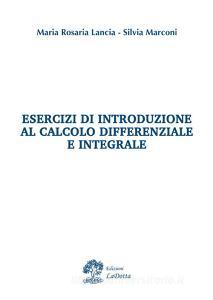 Esercizi di introduzione al calcolo differenziale e integrale.pdf
