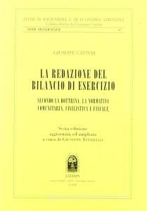 La redazione del bilancio di esercizio. Secondo la dottrina, la normativa comunitaria, civilistica e fiscale.pdf