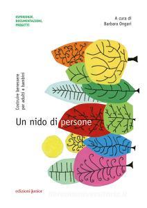 Un nido di persone. Costruire benessere per adulti e bambini.pdf