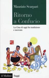 Ritorno a Confucio. La Cina di oggi fra tradizione e mercato.pdf