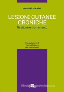 Lesioni cutanee croniche. Gestione e trattamento.pdf