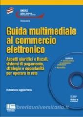 Guida multimediale al commercio elettronico. Con CD-ROM.pdf