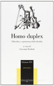 Homo duplex. Filosofia e esperienza della dualità.pdf