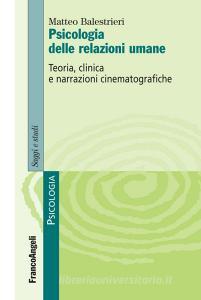 Psicologia delle relazioni umane. Teoria, clinica e narrazioni cinematografiche.pdf