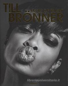 Till Bronner. Faces of talent. Ediz. inglese e tedesca.pdf