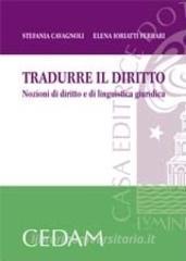 Tradurre il diritto. Nozioni di diritto e di linguistica giuridica.pdf