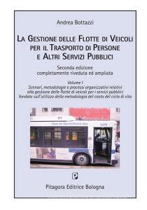 La gestione delle flotte di veicoli per il trasporto pubblico locale vol.1.pdf