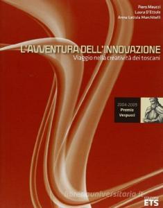 L avventura dellinnovazione. Viaggio nella creatività dei toscani.pdf