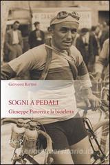 Sogni a pedali. Giuseppe Pancera e la bicicletta.pdf