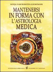 Mantenersi in buona salute con lastrologia medica.pdf