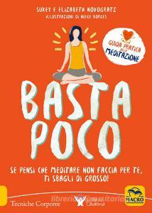 Basta poco. Se pensi che meditare non faccia per te, ti sbagli di grosso!.pdf