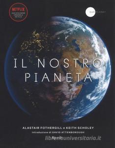 Il nostro pianeta. Ediz. illustrata.pdf