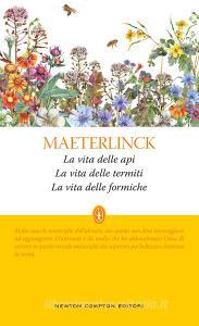 La vita delle api-La vita delle termiti-La vita delle formiche.pdf