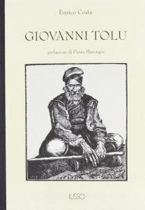 Giovanni Tolu. Storia di un bandito sardo narrata da lui medesimo preceduta da cenni storici sui banditi del Logudoro.pdf