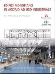 Edifici monopiano in acciaio a uso industriale. Con CD-ROM.pdf