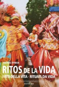 Rites of life. Ediz. italiana, spagnola e portoghese.pdf