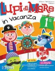 Lupi di mare in vacanza. Per la 1ª classe elementare.pdf