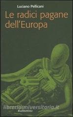 Le radici pagane dellEuropa.pdf